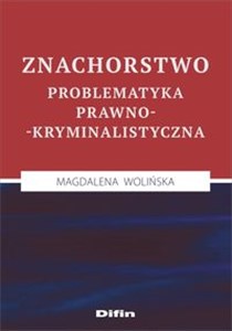 Obrazek Znachorstwo Problematyka prawno-kryminalistyczna