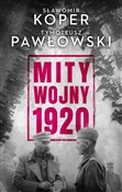 Mity wojny... - Sławomir Koper, Tymoteusz Pawłowski -  polnische Bücher