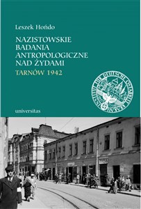 Bild von Nazistowskie badania antropologiczne nad Żydami Tarnów 1942