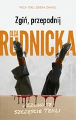 Zgiń przep... - Olga Rudnicka -  Polnische Buchandlung 