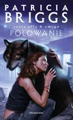 Książka : Polowanie.... - Patricia Briggs