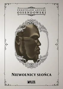 Obrazek Niewolnicy słońca Podróż przez zachodnią połać Afryki Podzwrotnikowej w 1925/1926 r.