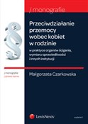 Przeciwdzi... - Małgorzata Czarkowska -  Polnische Buchandlung 