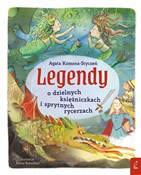 Legendy o ... - Agata Komosa-Styczeń -  polnische Bücher