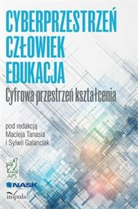 Bild von Cyberprzestrzeń Człowiek Edukacja Tom 1 Cyfrowa przestrzeń kształcenia.