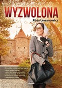 Wyzwolona - Róża Lewanowicz - Ksiegarnia w niemczech