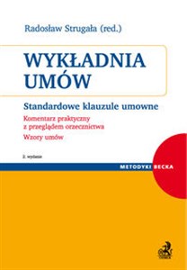 Bild von Wykładnia umów Standardowe klauzule umowne. Komentarz praktyczny z przeglądem orzecznictwa. Wzory umów