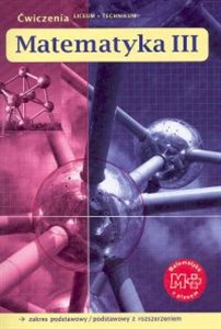 Bild von Matematyka z plusem 3 Ćwiczenia Zakres podstawowy i rozszerzony Liceum, technikum