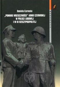 Obrazek Pomniki wdzięczności Armii Czerwonej w Polsce Ludowej i w III Rzeczypospolitej