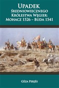 Książka : Upadek śre... - Géza Perjés