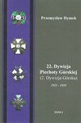 Polska książka : 22 Dywizja... - Przemysław Dymek