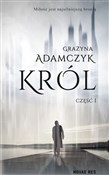 Król część... - Grażyna Adamczyk - buch auf polnisch 