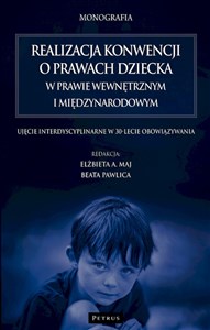 Bild von Realizacja konwencji o prawach dziecka w prawie wewnętrznym i międzynarodowym