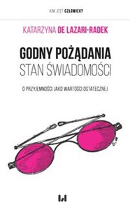 Obrazek Godny pożądania stan świadomości O przyjemności jako wartości ostatecznej