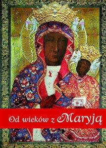 Obrazek Od wieków z Maryją