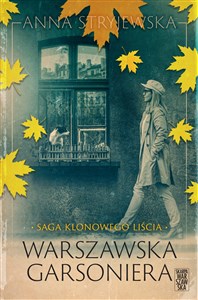 Obrazek Saga klonowego liścia. Warszawska garsoniera