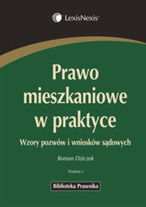 Bild von Prawo mieszkaniowe w praktyce Wzory pozwów i wniosków sądowych