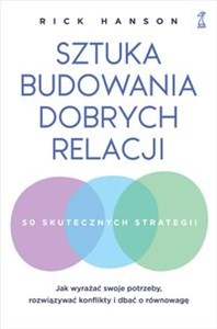 Bild von Sztuka budowania dobrych relacji Jak wyrażać swoje potrzeby, rozwiązywać konflikty i dbać o równowagę