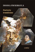 Portrety t... - Iwona Świerkula -  polnische Bücher