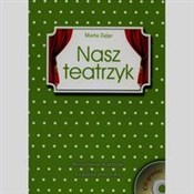 Zobacz : Nasz teatr... - Marta Zając