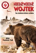 Polska książka : Niedźwiedź... - Bibi Dumon Tak