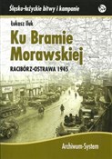 Książka : Ku Bramie ... - Łukasz Iluk