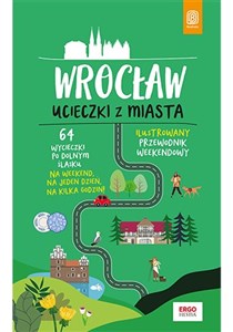 Bild von Wrocław Ucieczki z miasta Ilustrowany przewodnik weekendowy