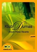 Polska książka : Klub Dumas... - Arturo Perez-Reverte