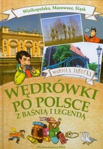Bild von Wędrówki po Polsce z baśnią i legendą Wielkopolska Mazowsze Śląsk