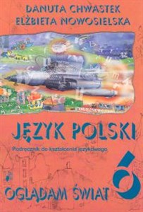 Bild von Oglądam świat 6 Język polski Podręcznik do kształcenia językowego Szkoła podstawowa