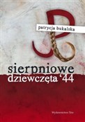 Polnische buch : Sierpniowe... - Patrycja Bukalska