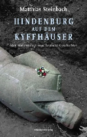 Obrazek STEINBACH, M: HINDENBURG AUF DEM KYFFHÄUSER ODER