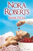 Smak życia... - Nora Roberts -  Książka z wysyłką do Niemiec 