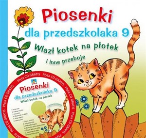 Bild von Piosenki dla przedszkolaka 9. Wlazł kotek na płotek i inne przeboje