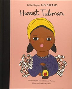 Obrazek Harriet Tubman (Little People, Big Dreams, Band 13)
