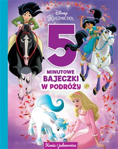 Bild von 5-minutowe bajeczki. Konie i jednorożce. Disney Księżniczka