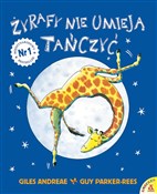 Żyrafy nie... - Giles Andreae -  polnische Bücher