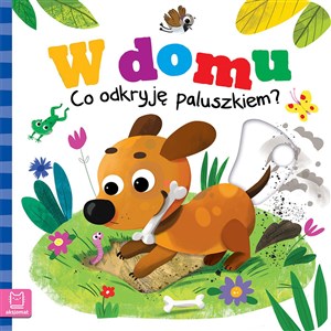 Obrazek W domu Co odkryję paluszkiem?