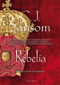 Rebelia - C.J. Sansom -  Książka z wysyłką do Niemiec 