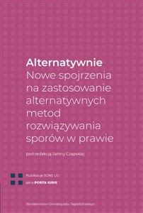 Bild von Alternatywnie Nowe spojrzenia na zastosowanie alternatywnych metod rozwiązywania sporów w prawie