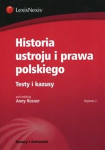 Obrazek Historia ustroju i prawa polskiego Testy i kazusy