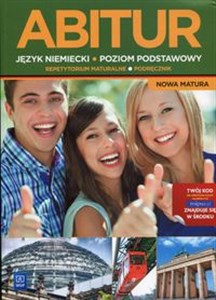Bild von Abitur Język niemiecki Repetytorium maturalne Podręcznik Poziom podstawowy Nowa matura. Liceum technikum