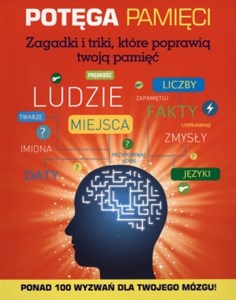 Obrazek Potęga pamięci Zagadki i triki, które poprawią twoją pamięć