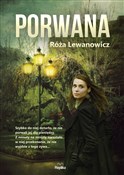 Książka : Porwana - Róża Lewanowicz