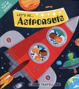 Obrazek Lets be....Astronauts