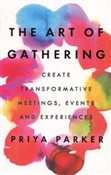 Książka : The Art of... - Priya Parker
