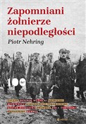 Zapomniani... - Piotr Nehring -  Polnische Buchandlung 