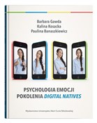 Polska książka : Psychologi... - Barbara Gawda, Kalina Kosacka, Paulina Banaszkiewicz