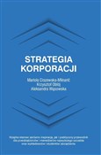 Książka : Strategia ... - Mariola Ciszewska-Mlinarić, Krzysztof Obłój, Aleksandra Wąsowska