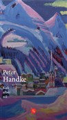 Kali albo ... - Peter Handke - Ksiegarnia w niemczech